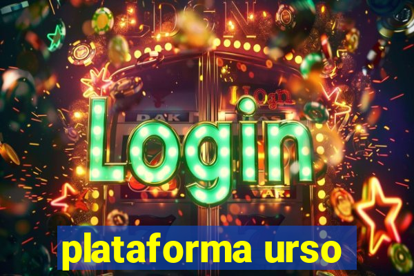 plataforma urso